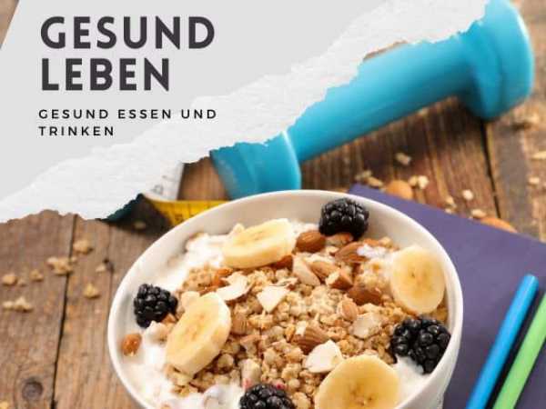 Gesund leben